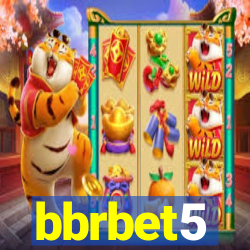 bbrbet5