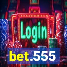 bet.555