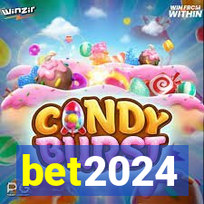 bet2024