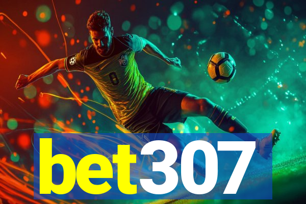 bet307