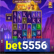 bet5556