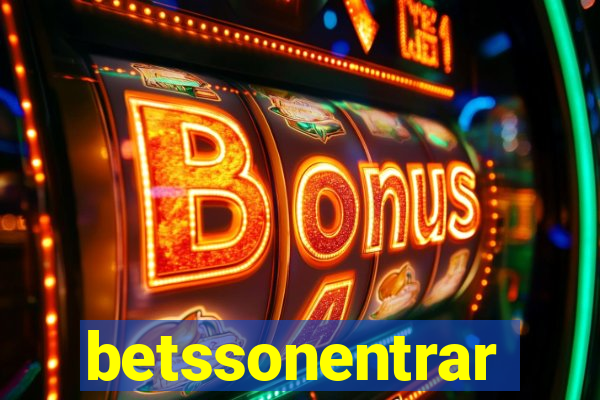 betssonentrar