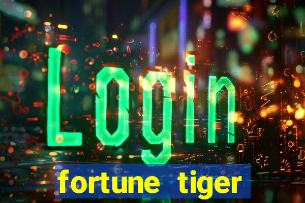 fortune tiger deposito minimo 5 reais