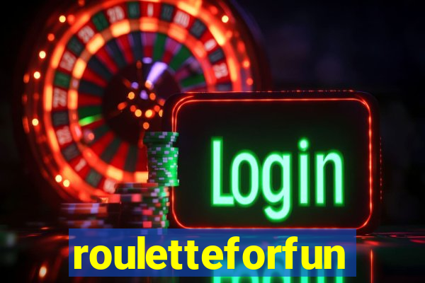 rouletteforfun