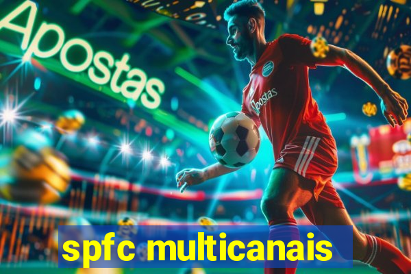 spfc multicanais