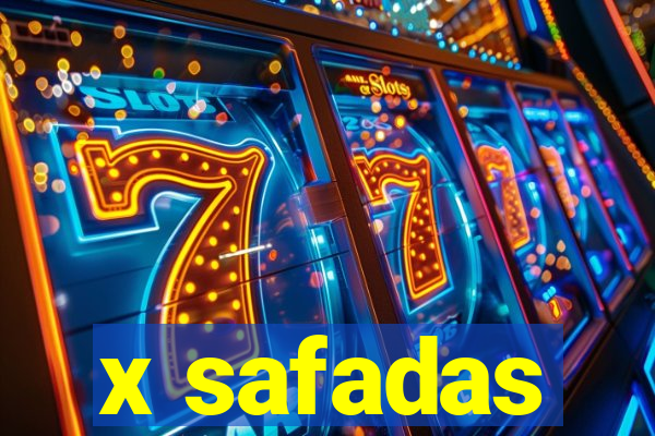 x safadas