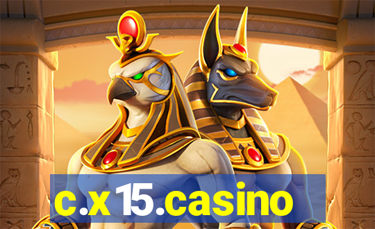 c.x15.casino