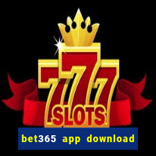 bet365 app download play store