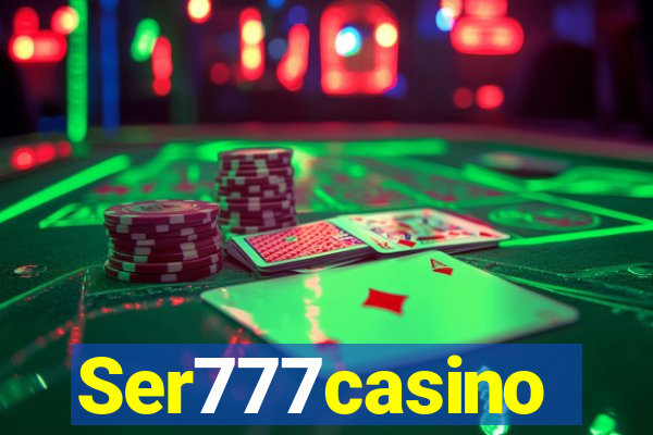 Ser777casino