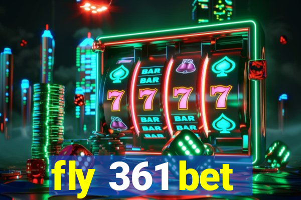 fly 361 bet