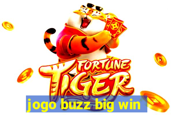 jogo buzz big win