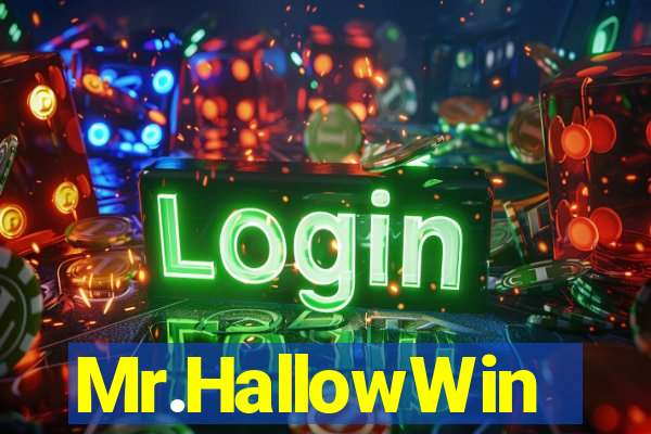 Mr.HallowWin