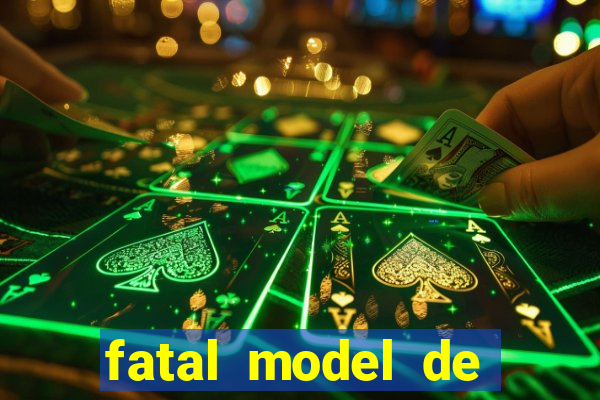 fatal model de porto alegre