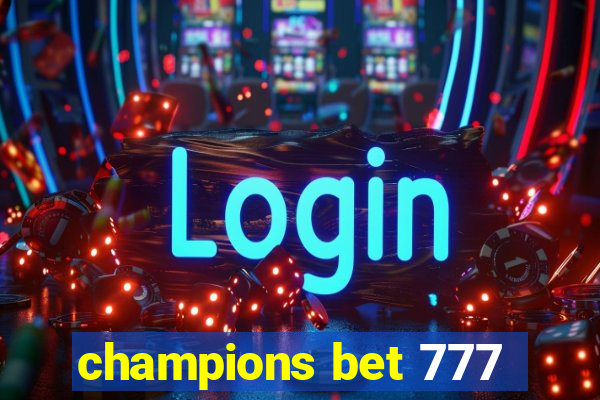 champions bet 777