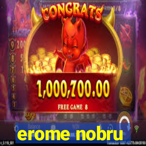 erome nobru