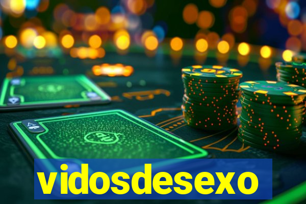 vidosdesexo