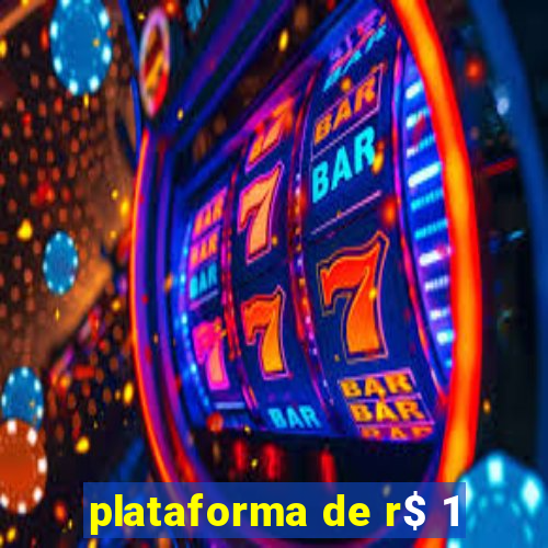 plataforma de r$ 1