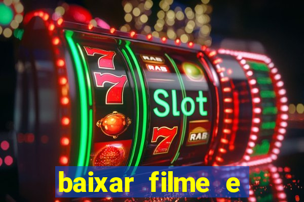 baixar filme e series mp4