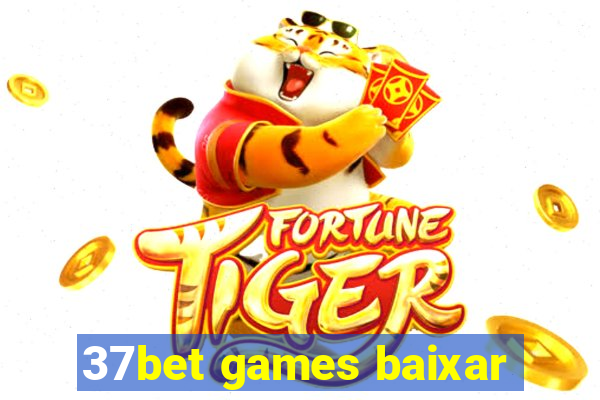 37bet games baixar