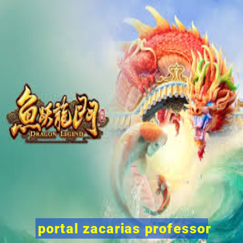 portal zacarias professor