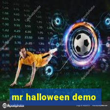 mr halloween demo