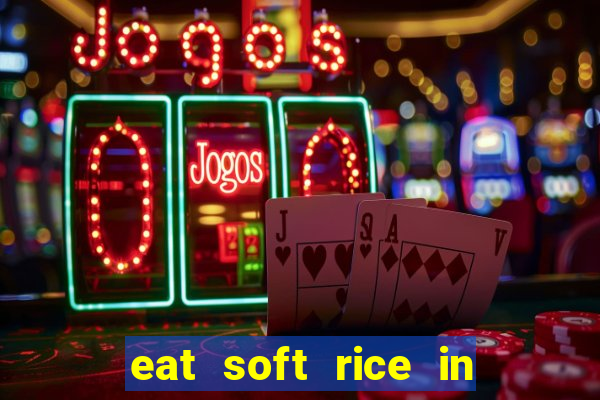 eat soft rice in another world hentai