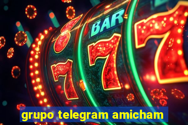 grupo telegram amicham