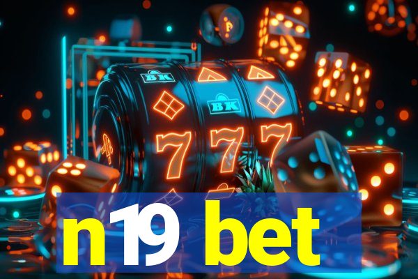 n19 bet