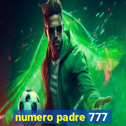 numero padre 777