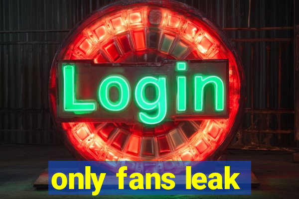 only fans leak