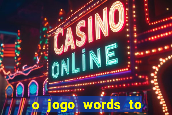 o jogo words to win paga mesmo