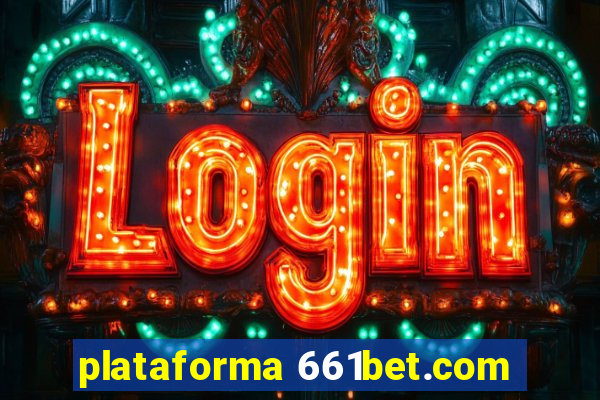 plataforma 661bet.com