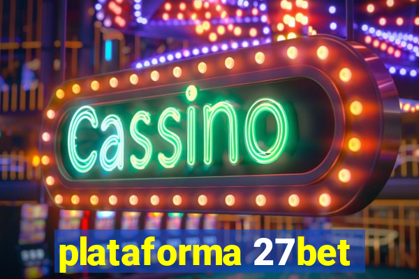 plataforma 27bet