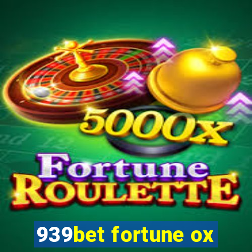 939bet fortune ox