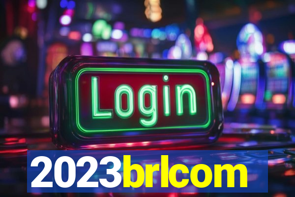 2023brlcom