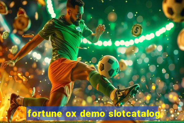 fortune ox demo slotcatalog