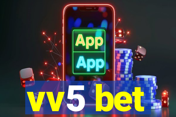 vv5 bet