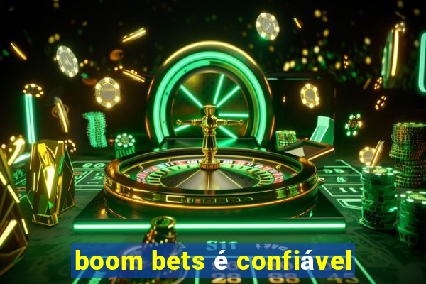 boom bets é confiável