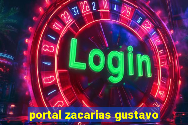 portal zacarias gustavo