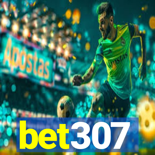 bet307