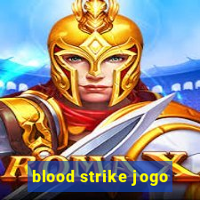 blood strike jogo