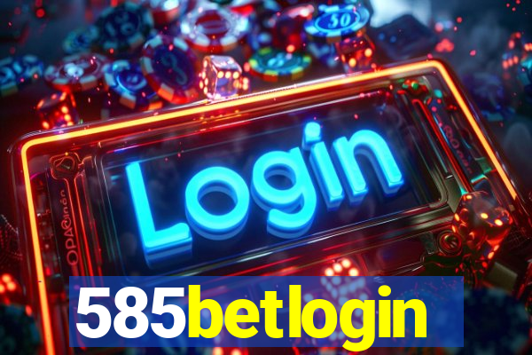 585betlogin