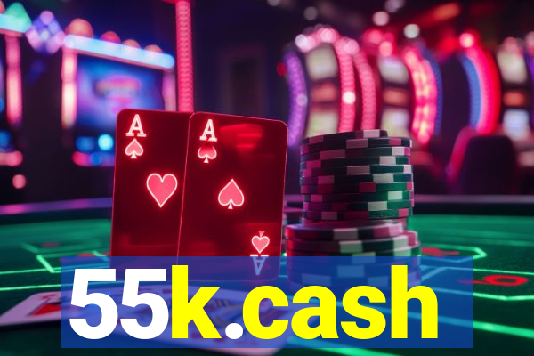 55k.cash