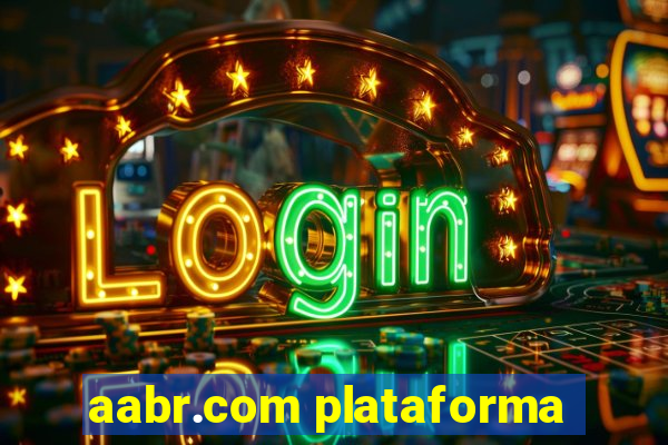 aabr.com plataforma