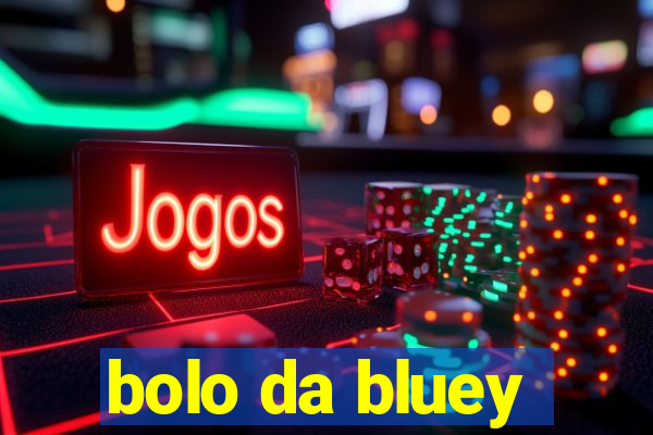 bolo da bluey