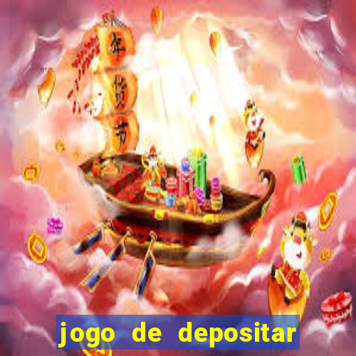 jogo de depositar 5 reais