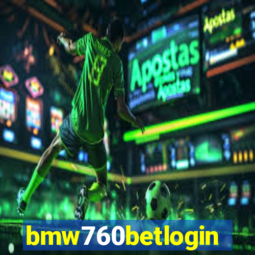 bmw760betlogin