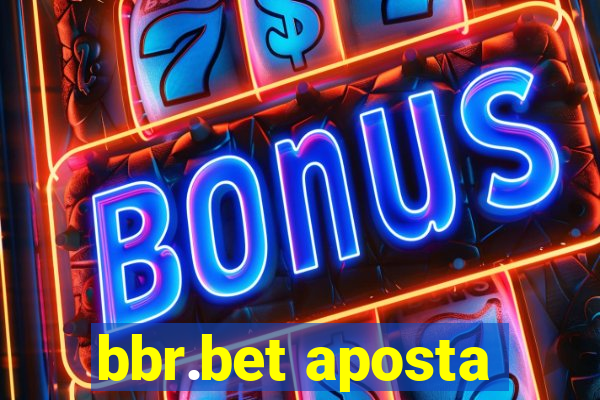 bbr.bet aposta