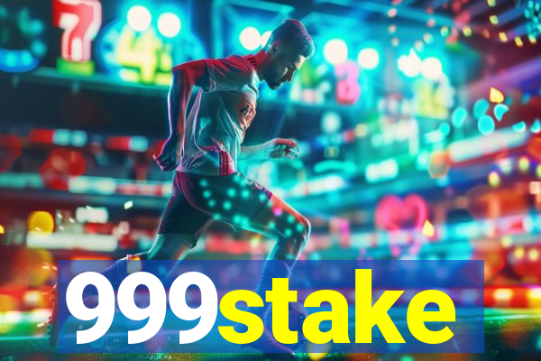 999stake