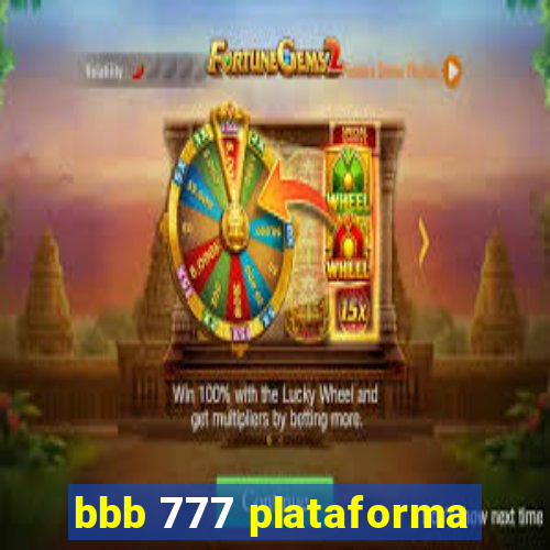 bbb 777 plataforma